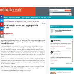 The Educator's Guide to Copyright and Fair Use