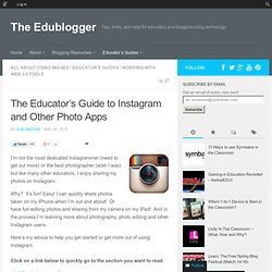 The Educator’s Guide to Instagram and Other Photo Apps