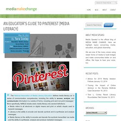An Educator’s Guide to Pinterest [Media Literacy] « Media Make Change