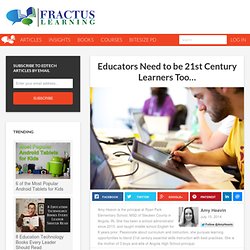 Educators Need to be 21st Century Learners Too…