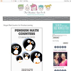 The Educators' Spin On It: Penguin Math Counters for Preschool Learning