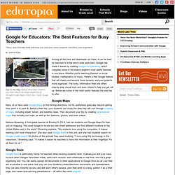 Google for Educators: The Best Features for Busy Teachers