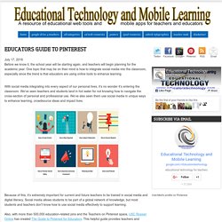 Educational Technology and Mobile Learning: Educators Guide to Pinterest