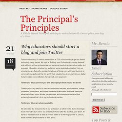 Why educators should start a blog and join Twitter « The Principal's Principles