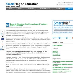 Q-and-A: Educators should move beyond "tradition-bound" education SmartBlogs
