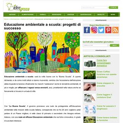 Educazione ambientale a scuola: progetti di successo