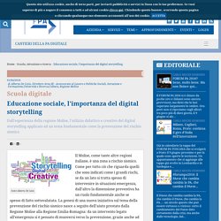 Educazione sociale, l'importanza del digital storytelling