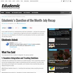s Question of the Month: July Recap