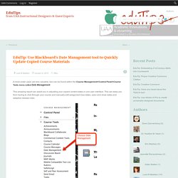 EduTip: Use Blackboard’s Date Management tool to Quickly Update Copied Course Materials