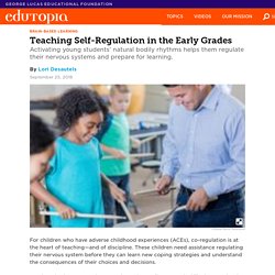 Teaching Self-Regulation in the Early Grades