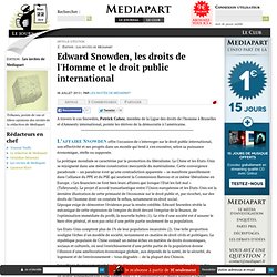 Edward Snowden, les droits de l'Homme et le droit public international