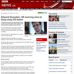 Edward Snowden 'banned from flying to UK'