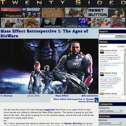Mass Effect Retrospective 1: The Ages of BioWare