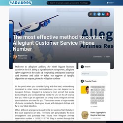 The most effective method to contact Allegiant Customer Service Phone Number