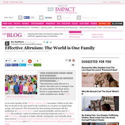 Effective Altruism: The World is One Family 