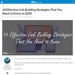 10 Effective Link Building Strategies That You Need to Know in 2020
