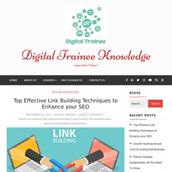 Top Effective Link Building Techniques to Enhance your SEO