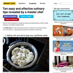 Ten easy and effective culinary tips revealed by a master chef