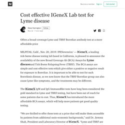 Cost effective IGeneX Lab test for Lyme disease - Steve Harrington - Medium
