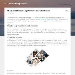 Effective and Economic Tips For Home Renovation Project
