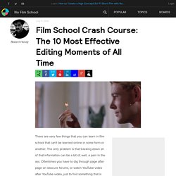 Film School Crash Course: The 10 Most Effective Editing Moments of All Time