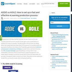 ADDIE vs AGILE: How to set up a fast and effective eLearning production process