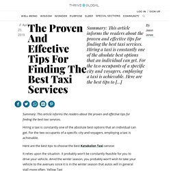 The Proven And Effective Tips For Finding The Best Taxi Services