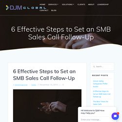 Effective Steps to Set an SMB Sales Call Follow-Up