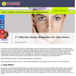 17 Effective Home Remedies For Skin Pores