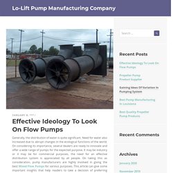 Effective Ideology To Look On Flow Pumps