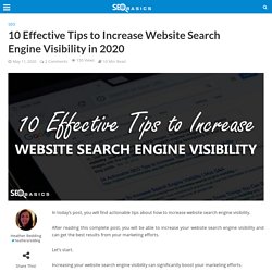 10 Effective Tips to Increase Website Search Engine Visibility in 2020