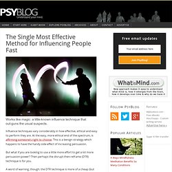 The Single Most Effective Method for Influencing People Fast