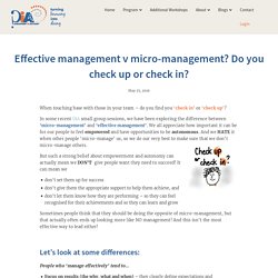Effective management v micro-management? Do you check up or check in? – Discovery in Action