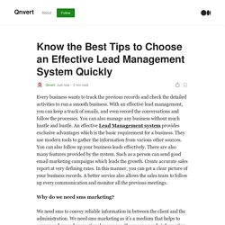 Know the Best Tips to Choose an Effective Lead Management System Quickly