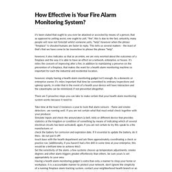 HOW EFFECTIVE IS YOUR FIRE ALARM MONITORING SYSTEM?