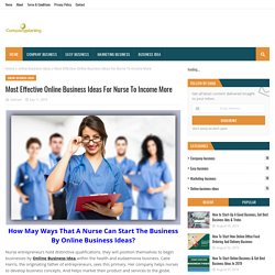 Most Effective Online Business Ideas For Nurse To Income More