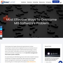 Effective Ways To Overcome MIS Software's Problem