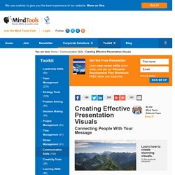 Creating Effective Presentation Visuals - From MindTools.com