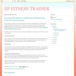 EP FITNESS TRAINER: Learn the Most Effective and Pain-Free Workouts from Your Professional Trainers