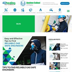 Easy and Effective Tips to Find Reliable Gas Safe Engineers