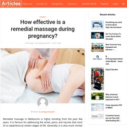 How effective is a remedial massage during pregnancy?