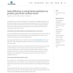 How effective is using hand sanitisers to protect you from corona virus? - Just Sanitiser