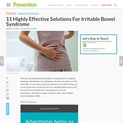 11 Highly Effective Solutions For Irritable Bowel Syndrome