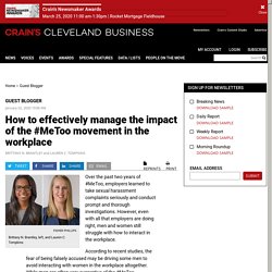 How to effectively manage the impact of the #MeToo movement in the workplace