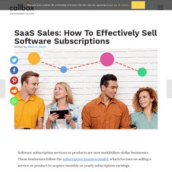 SaaS Sales: How To Effectively Sell Software Subscriptions