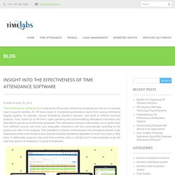 Insight Into The Effectiveness Of Time Attendance Software - Timelabs