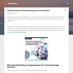 The Effectiveness of Virtual Queuing System for Healthcare