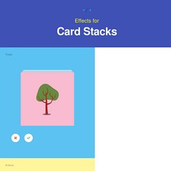 Effects for Card Stacks