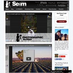 Seim Effects Tool Guide - INstalling Presets, Installing Actions, Effect Types