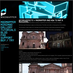 After Effects + MadMapper and How to map a building…